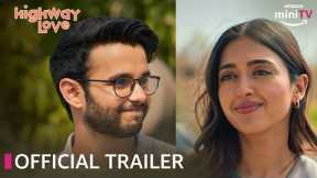 Highway Love 🚗💕| Official Trailer 2023 | ft. Ritvik Sahore & Gayatri Bhardwaj | Amazon miniTV