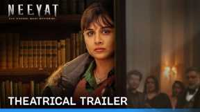 Neeyat - Official Trailer | Vidya Balan | In Theatres 7th July