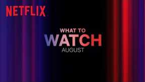 New on Netflix Canada | August 2023