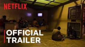 Inside the World’s Toughest Prisons: Season 7 | Official Trailer | Netflix