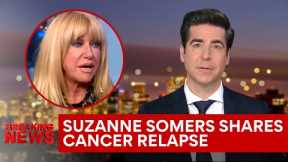 Suzanne Somers Speaks Out About Her Cancer Relapse