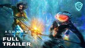 AQUAMAN 2: The Lost Kingdom – Full Trailer (2023) Jason Momoa Movie | Warner Bros (HD)