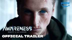 Awareness - Official Trailer | Prime Video