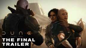 DUNE: PART TWO – The Final Trailer (2024) Timothée Chalamet, Zendaya Movie | Warner Bros (HD)