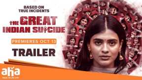 The Great Indian Suicide Tamil Trailer | Hebah Patel | Naresh | Ram Karthik | Premieres Oct 13