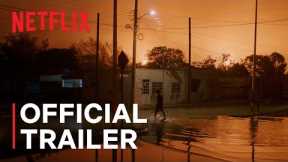 Hurricane Season | Official Trailer | Netflix
