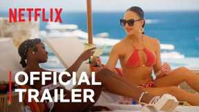 Selling Sunset | Season 7 Official Trailer | Netflix