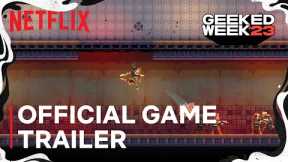 Katana Zero | Official Game Trailer | Netflix