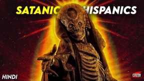 Hispanic Tales Of Horror !! SATANIC HISPANICS (2023) Movie Explained In HINDI