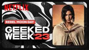 Geeked Week 2023 | Rebel Moon Showcase | Netflix