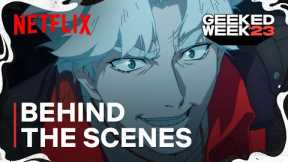 Devil May Cry | Creator BTS Featurette | Geeked Week '23 | Netflix