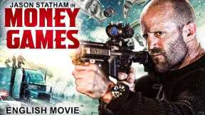 MONEY GAMES - English Movie | Jason Statham, Mickey Rourke | Superhit Hollywood Action English Movie