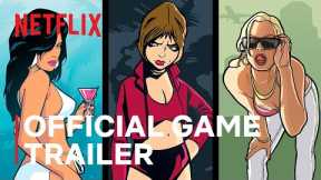 Grand Theft Auto Trilogy | Official Game Trailer | Netflix
