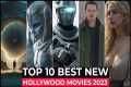 Top 10 New Hollywood Movies On