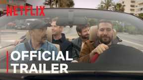 Alpha Males 2 | Official Trailer | Netflix