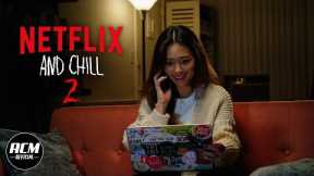Netflix and Chill 2 | Short Horror Film