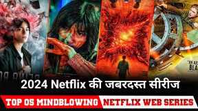 Top Class Hindi dubbed Top 5 Netflix Web Series || Best netflix web series in hindi 2024
