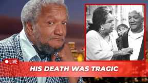 The Tragic Death of Redd Foxx, He Died Completely Broke