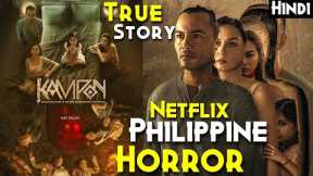 True Story - Netflix Best Philippines Horror : KAMPON Explained In Hindi | Ritual Of Marked Demon