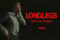 LONGLEGS | Official Trailer | In