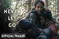 Never Let Go (2024) Official Trailer
