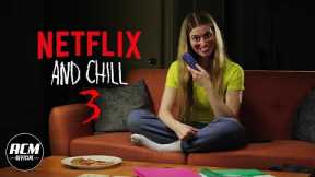 Netflix and Chill 3 | Short Horror Film