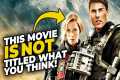 10 Movies That Aren't Titled What You 