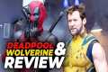 Deadpool & Wolverine Review: Is