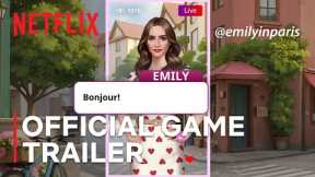 Emily In Paris | Official Game Trailer | Netflix