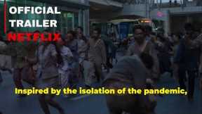 ‘Outside’: Netflix Philippines’ First Zombie Feature Trailer