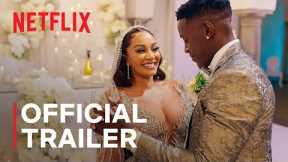 Young, Famous & African | Season 3 Official Trailer | Netflix