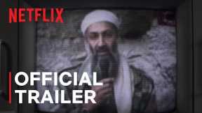 American Manhunt: Osama bin Laden | Official Trailer | Netflix