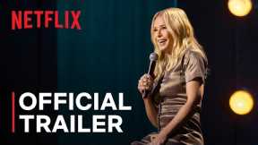 Chelsea Handler: The Feeling | Official Trailer | Netflix