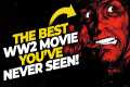 Is THIS The Most Underrated WW2 Movie 